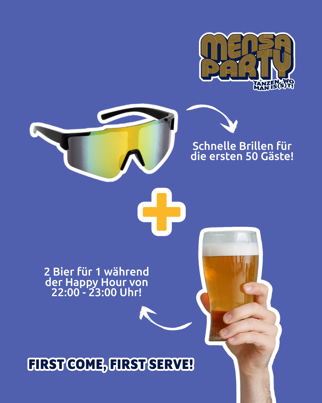 Abgebildet sind eine Schnelle Brille (Sportbrille) und ein Glas Bier. Die ersten 50 Gäste erhalten eine Schnelle Brille. Von 22:00 bis 23:00 Uhr findet die Happ-Hour statt, bei der es 2 Bier für 1 gibt.